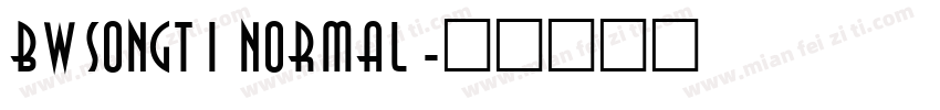 bwsongti normal字体转换